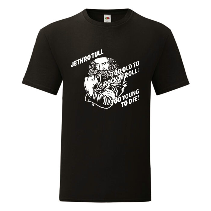 Camiseta Jethro Tull negra - Too Old To Rock And Roll: Too Young To Die