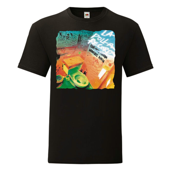 Camiseta La Polla Records negra - Ellos Dicen Mierda Nosotros Amén